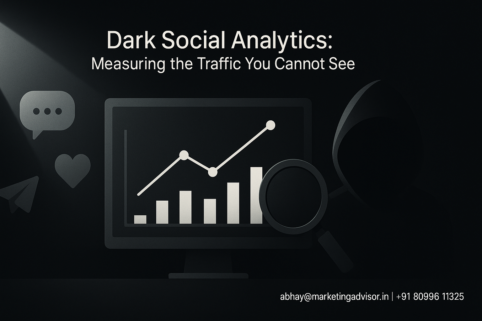 Dark Social Analytics: Measuring the Traffic You Cannot See
