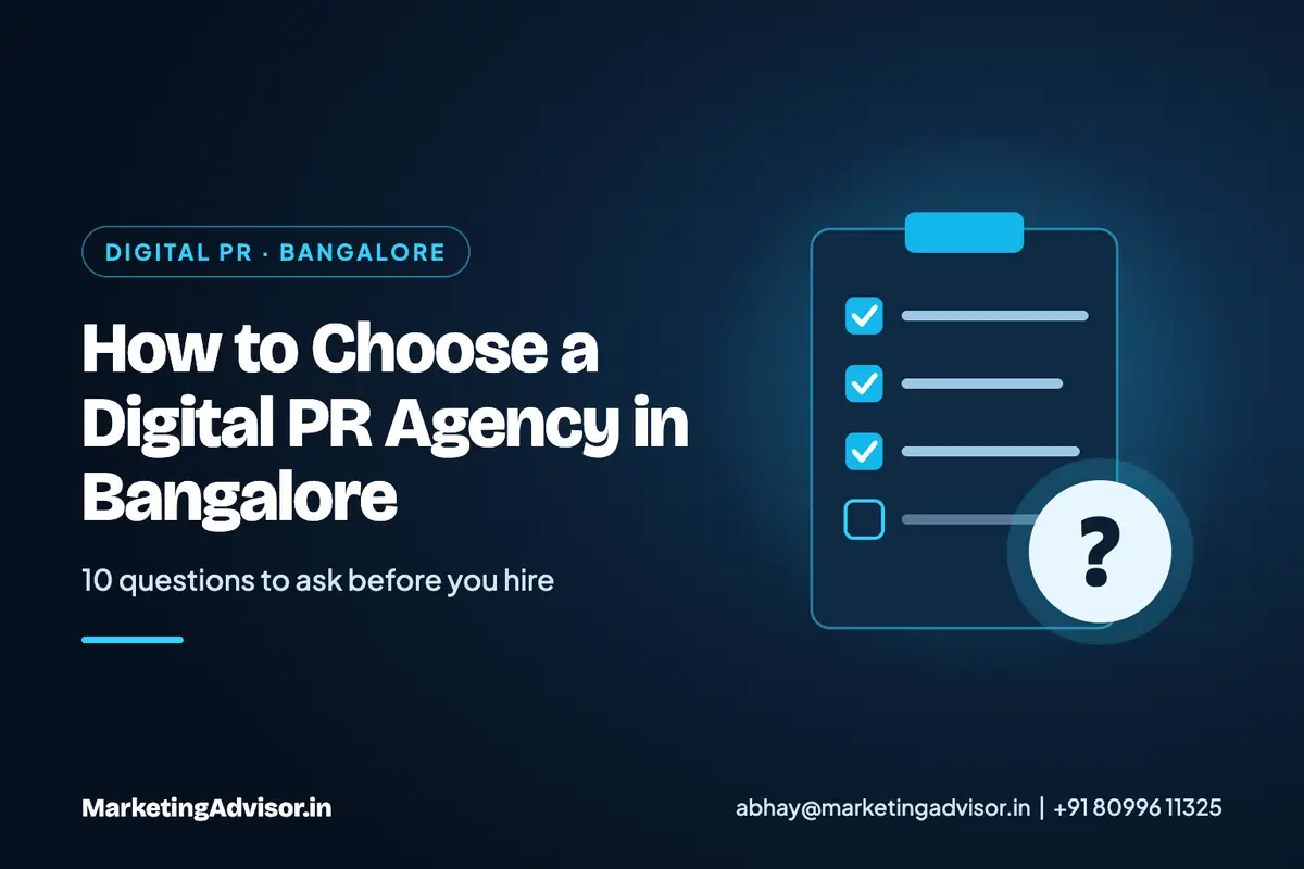 How to Choose a Digital PR Agency in Bangalore – 10 questions to ask before you hire